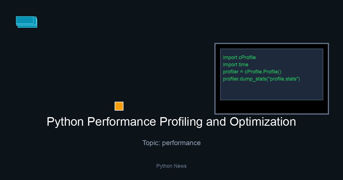 Python Performance Profiling and Optimization