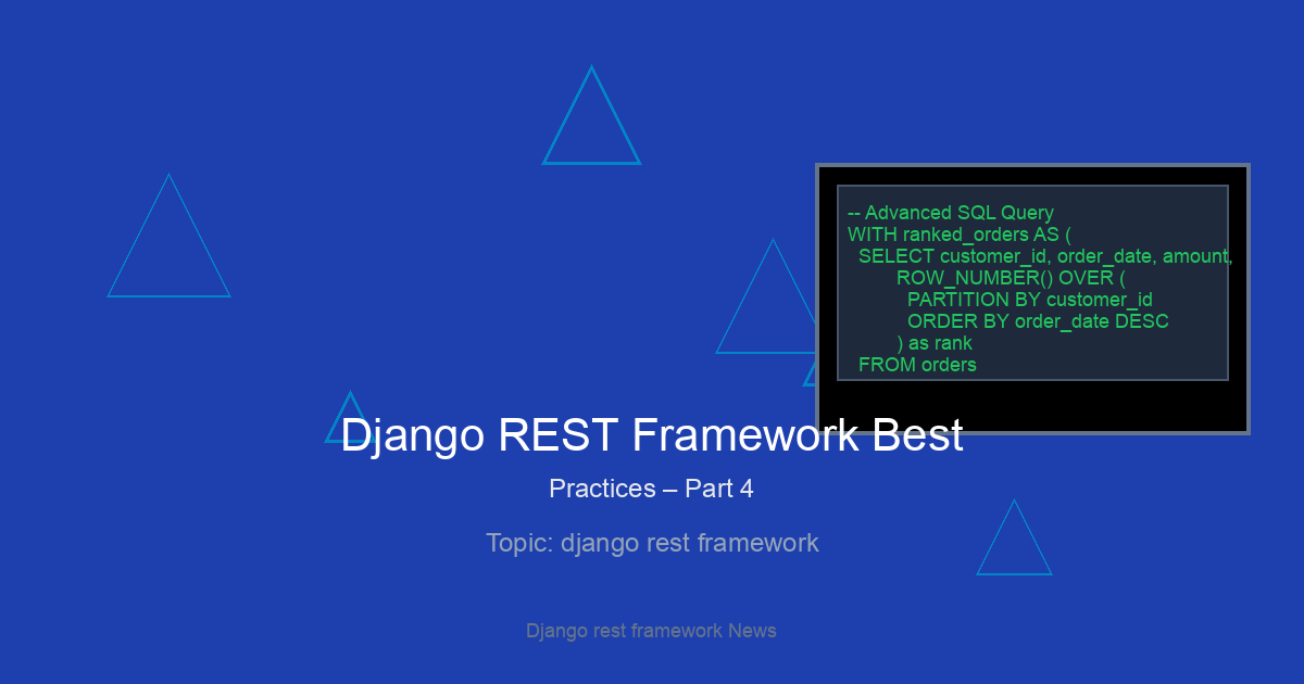 Django REST Framework Best Practices – Part 4