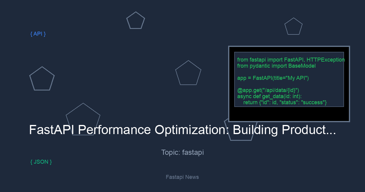 FastAPI Performance Optimization: Building Production APIs