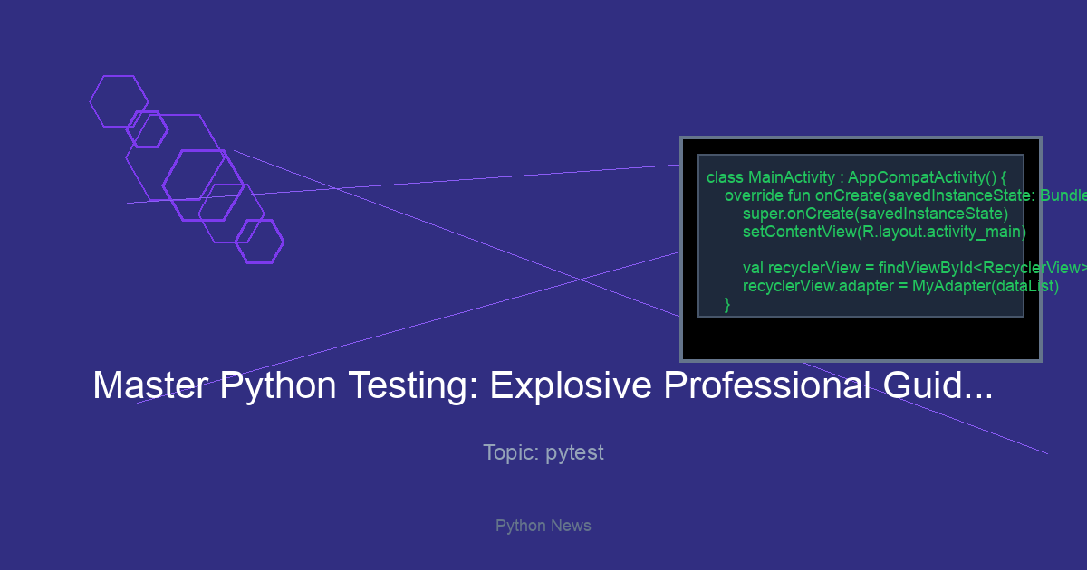 Master Python Testing: Explosive Professional Guide