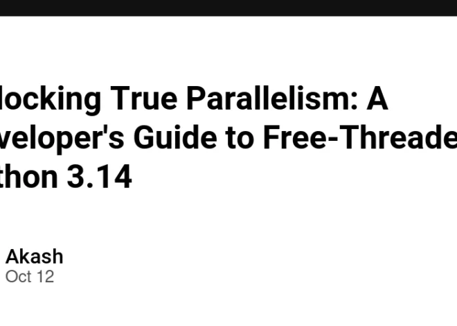 Unlocking True Parallelism: A Deep Dive into GIL Removal and Python’s Free-Threading Future